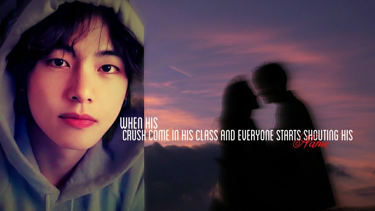 Когда твой любимый человек пришёл в твой класс, и все начали... (Taekook ff) (1/2)