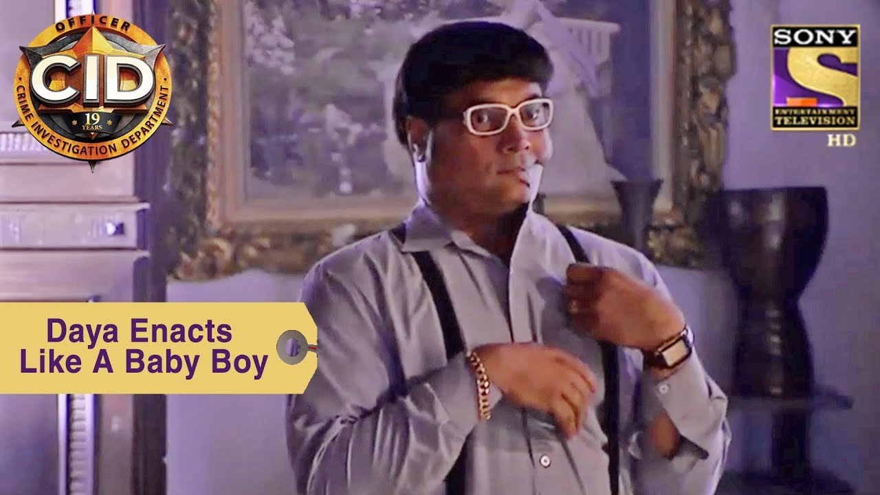 Your Favorite Character | Daya Enacts Like A Baby Boy | CID