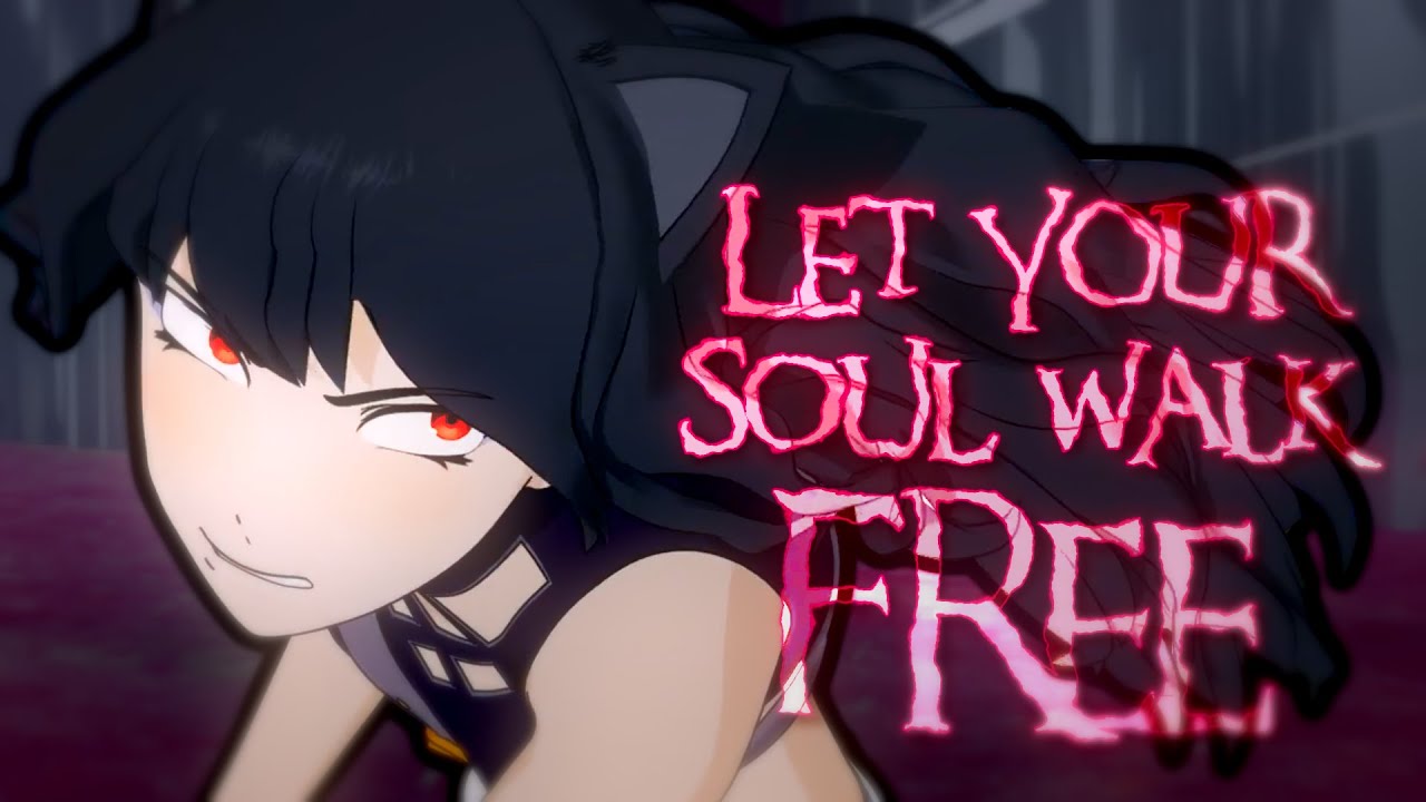 RWBY AMV - Let your soul walk free (JT Music) (w/ Rose)