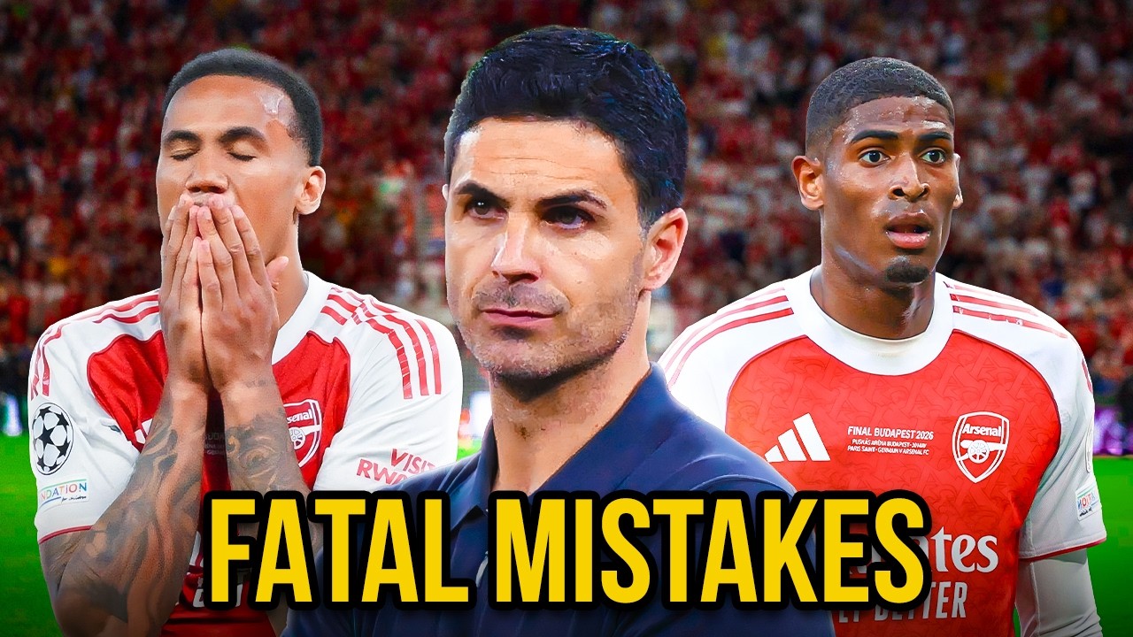 5 Areas Where Arsenal Got It TOTALLY Wrong In The Champions League Final