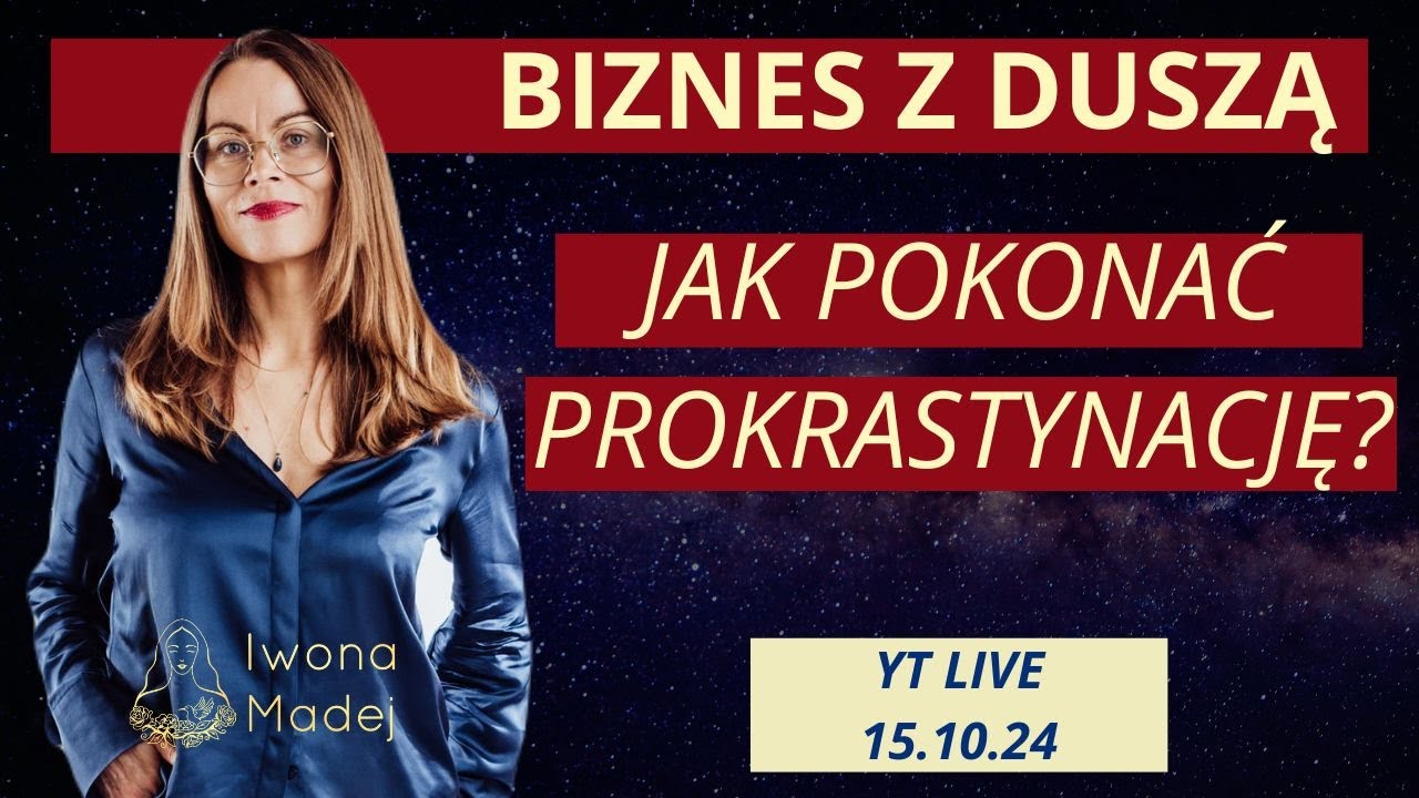 Czy znasz swój następny krok?- Jak pokonać prokrastynację