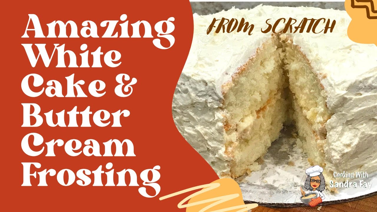 How To Make The Best Moist White Cake Recipe With Butter Cream Frosting I Similar To Publix Cake