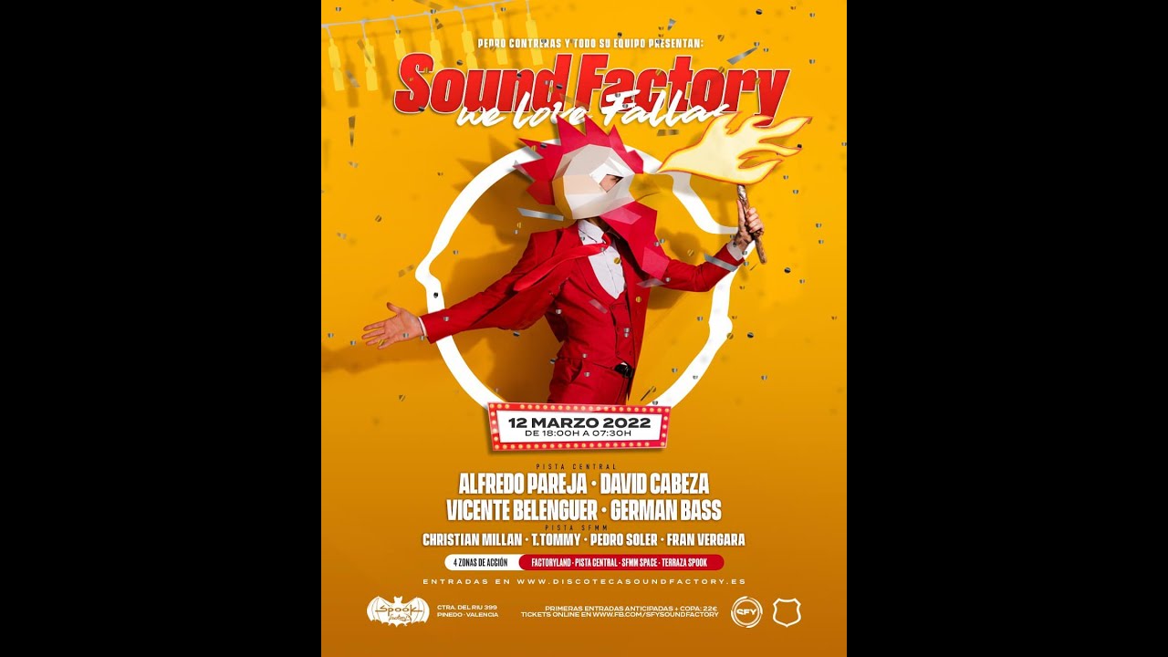 SOUND FACTORY Live! We Love Fallas (12-03-2022) Dj Christian Mill&aacute;n