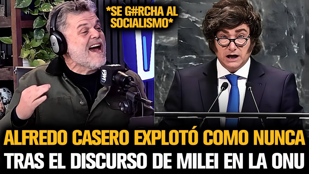 ALFREDO CASERO EXPLOTÓ COMO NUNCA TRAS EL DISCURSO DE MILE ANTE LA ONU