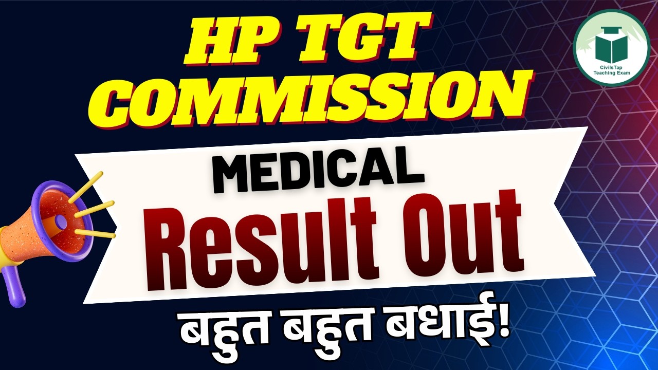 HP TGT Commission 2026 Medical Result Out |  CivilsTap Teaching Exams