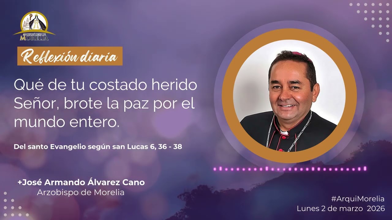 Reflexión diaria, lunes 2 de marzo 2026