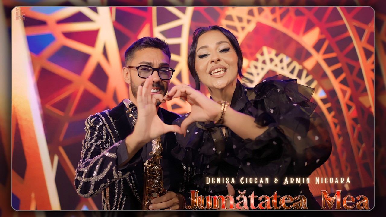 Denisa Ciocan & Armin Nicoară - Jumătatea mea || Official Video
