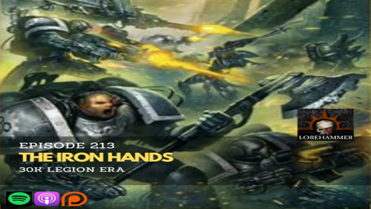 213 - Iron Hands, 30k Legion Era