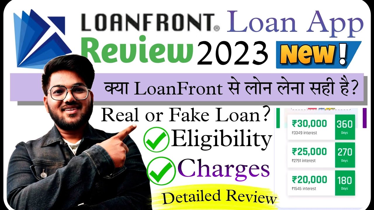 LoanFront -Personal Loan App Review || Loanfront App Review | Loanfront Personal loan सही है या गलत?
