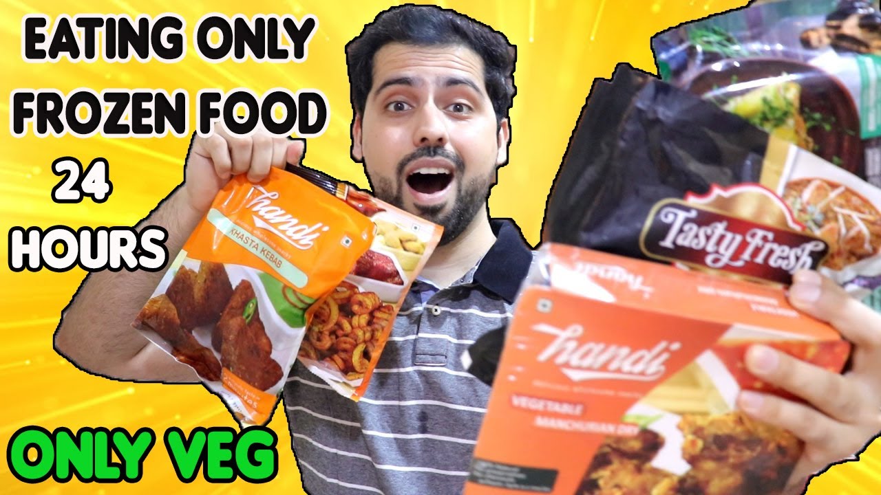 I Only Ate FROZEN FOOD for 24 Hours || Only VEG FOOD || Food Challenge