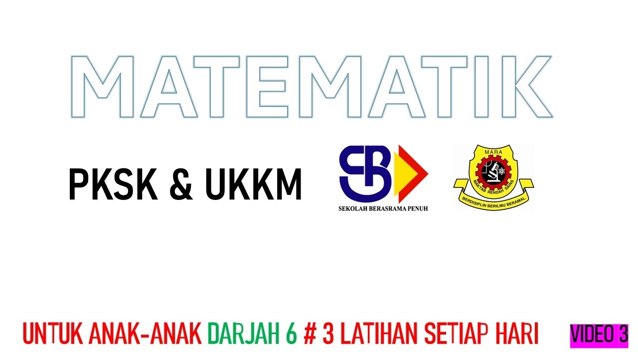 PKSK MATEMATIK V3 #SBP#MRSM# 3 LATIHAN SETIAP HARI