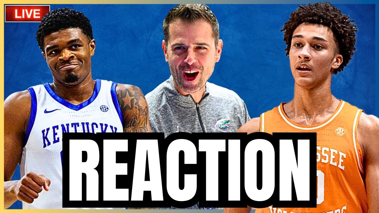 SEC Basketball Reaction: Kentucky RALLIES Against Tennessee, Florida DOMINATES Texas A&M, More