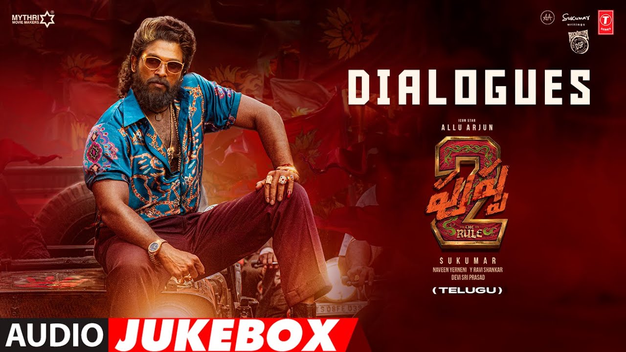 Pushpa 2 The Rule - Dialogues Jukebox | Allu Arjun | Rashmika | Sukumar | DSP