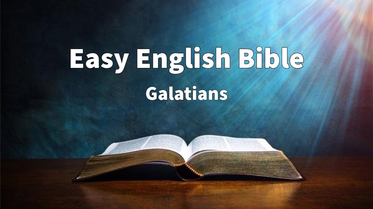 Easy English Bible - Galatians
