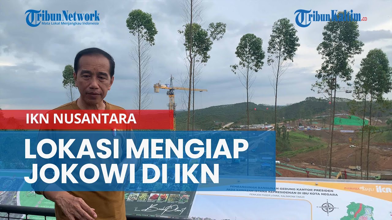 Lokasi Menginap Jokowi di IKN Nusantara, Rasakan Tinggal di Kota Berkonsep Hutan