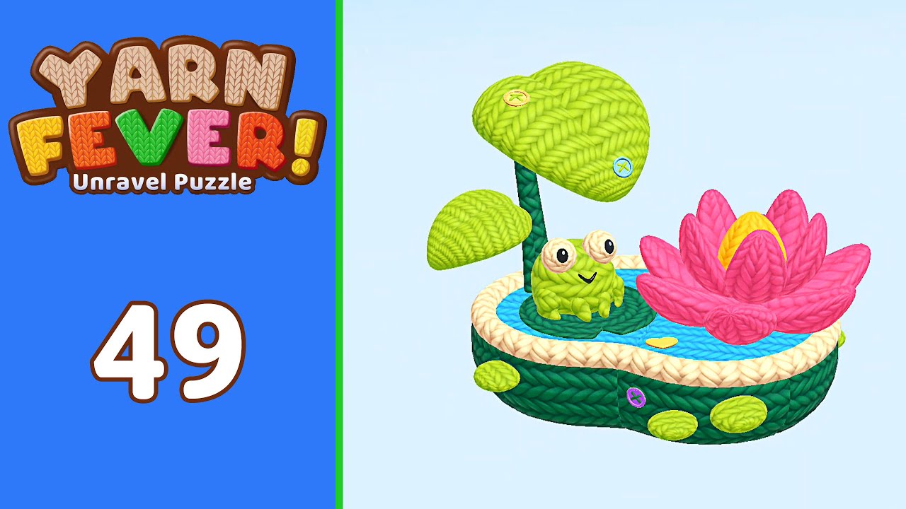 Yarn Fever! Unravel Puzzle Level 49 | Every Puzzle Solved! 🎯