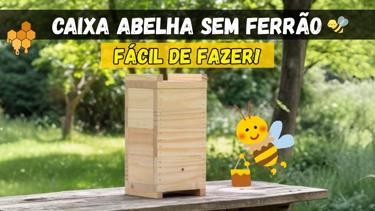 Como Fazer Caixa de Abelha Sem Ferrão (Medidas INPA) 🐝 Passo a Passo Simples