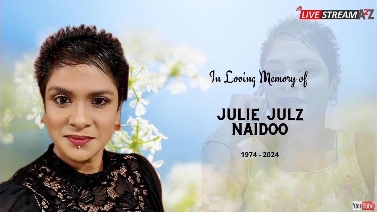 Julie Julz Naidoo Funeral Service