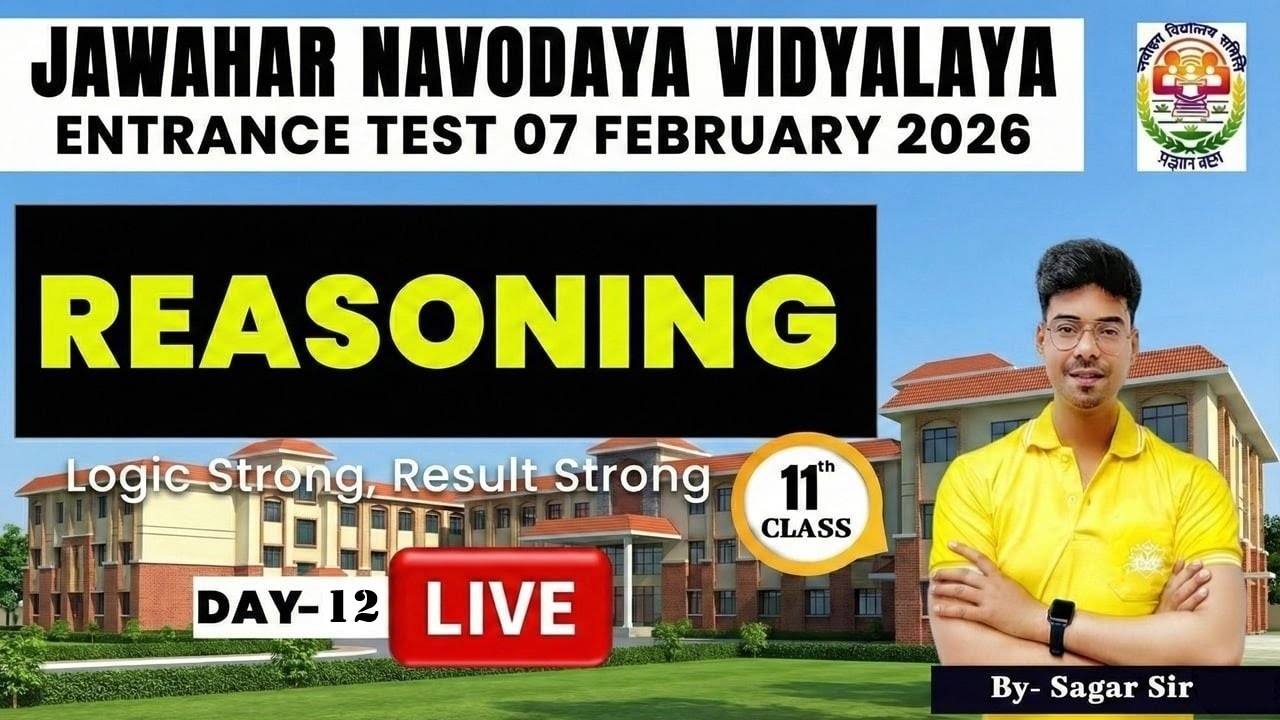 JNV Class 11 Reasoning Live Class | Day 12 |Entrance Test 07 Feb 2026 | Reasoning तैयारी | Sagar sir