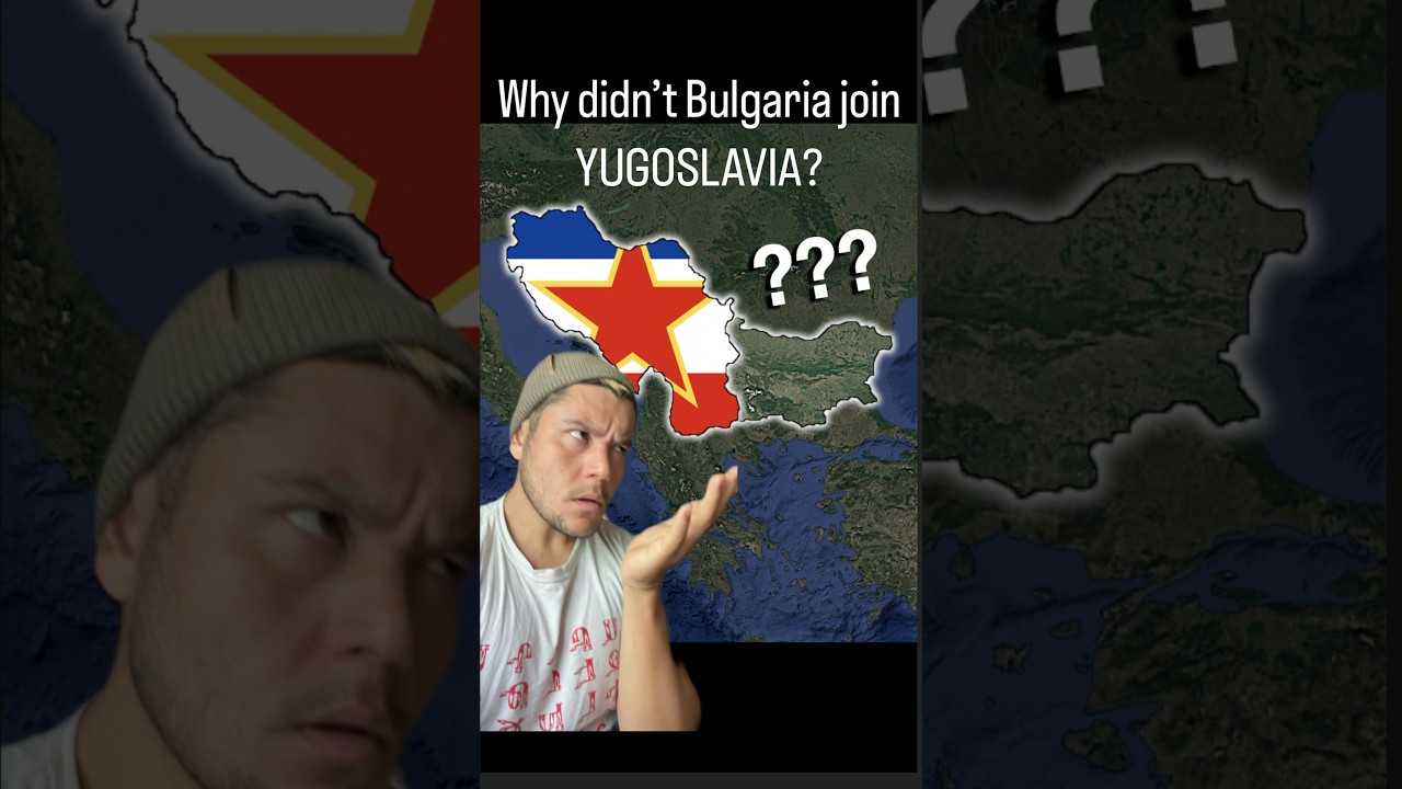 Why didn&rsquo;t Bulgaria join Yugoslavia?