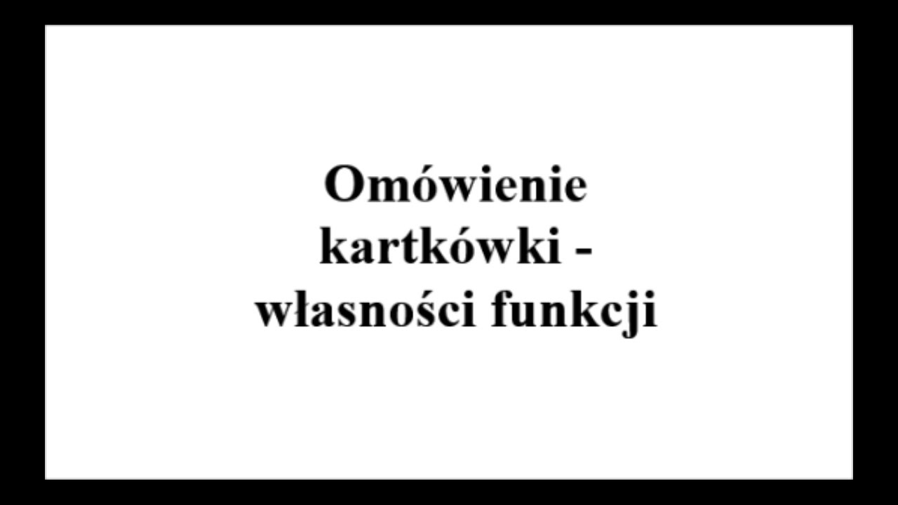 Omówienie kartkówki  - własności funkcji