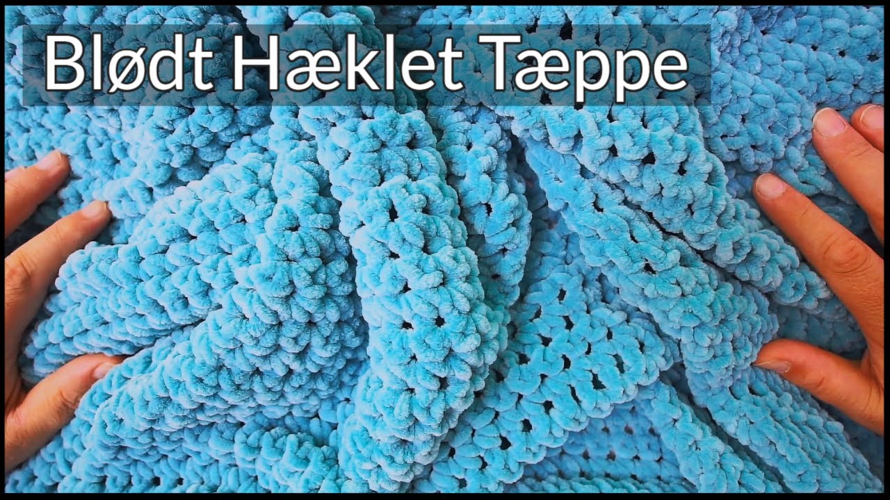 H&aelig;klet T&aelig;ppe - L&aelig;r at h&aelig;kle det bl&oslash;deste t&aelig;ppe