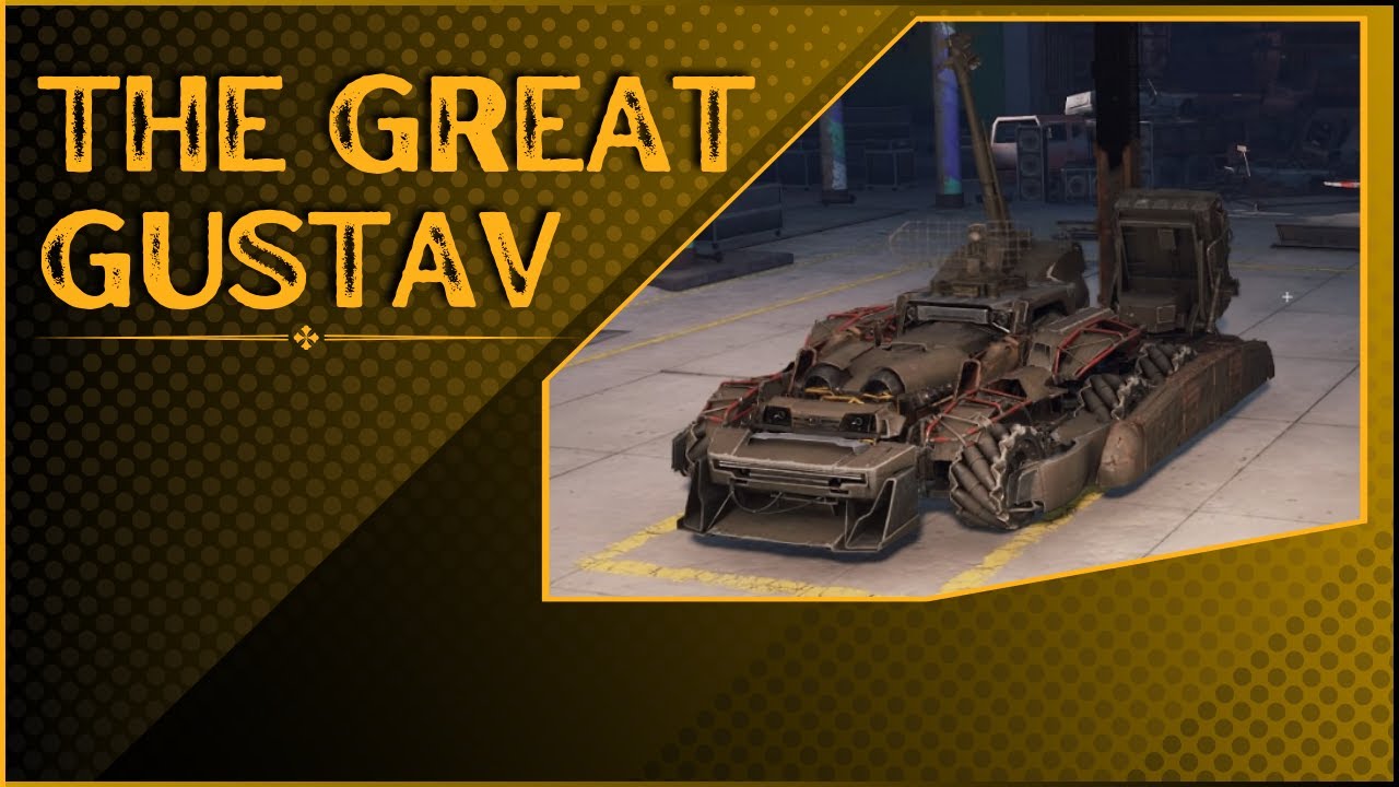 The Great Gustav - Crossout