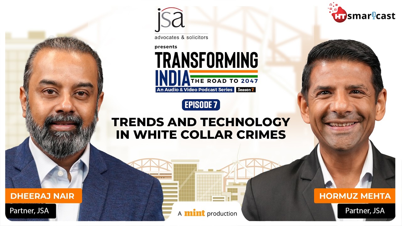Episode 7: Trends and Technology in White-Collar Crimes | Transforming India (Season 2)