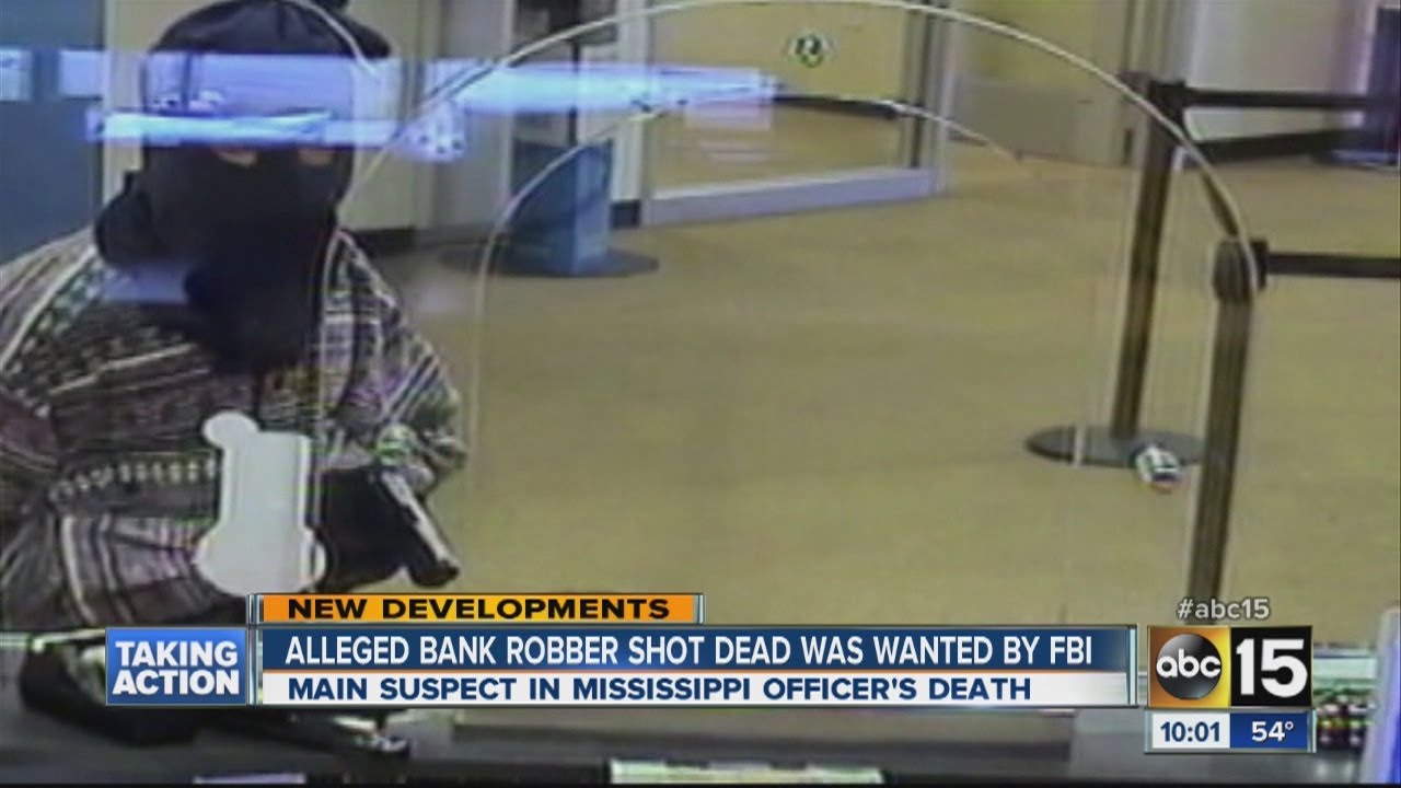 Alleged bank robber shot dead wanted by FBI