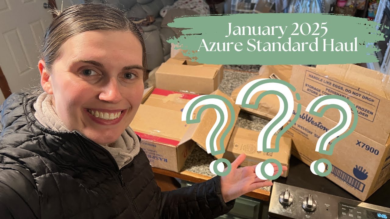 Azure Standard Haul January | Bulk Grocery Haul for Family of 3