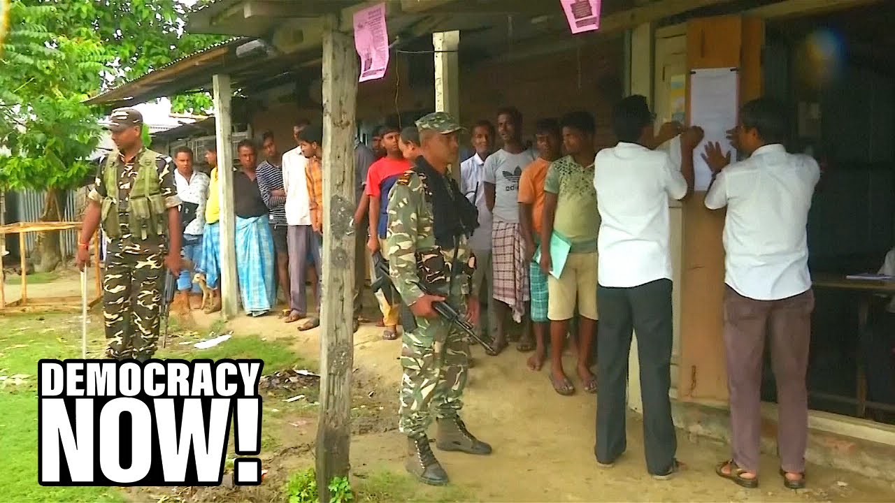 Nearly 2 Million People in India Could Lose Citizenship in Biggest Disenfranchisement in History
