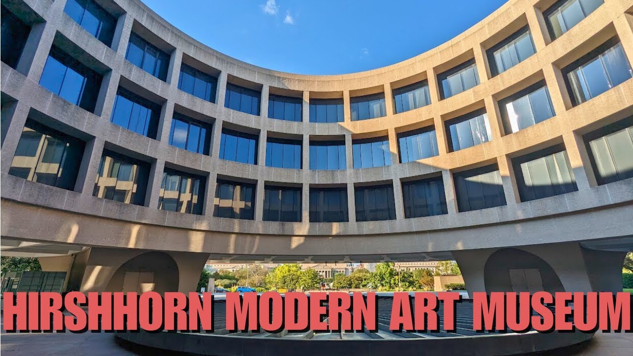 The Hirshhorn Museum, Washington DC - Immersive Modern Art Museum