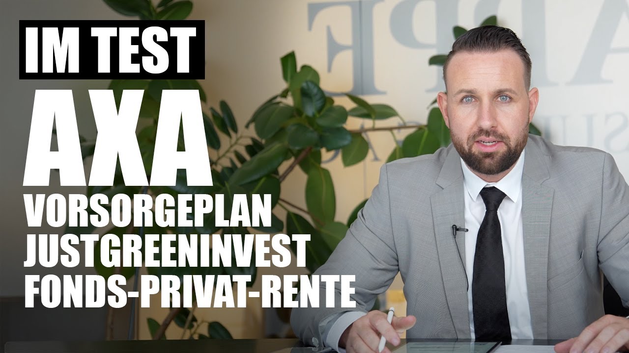 Lohnt sich die Axa Vorsorgeplan JustGreenInvest Fonds-Privat-Rente?