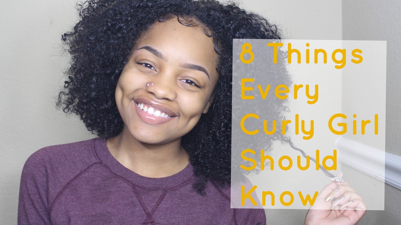 8 Things Every Curly Girl/Natural Should Know!