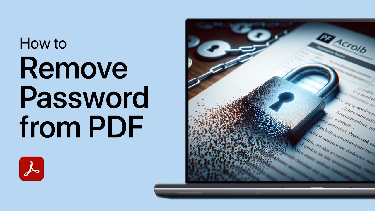 How To Remove Password from PDF Files in Adobe Acrobat Reader