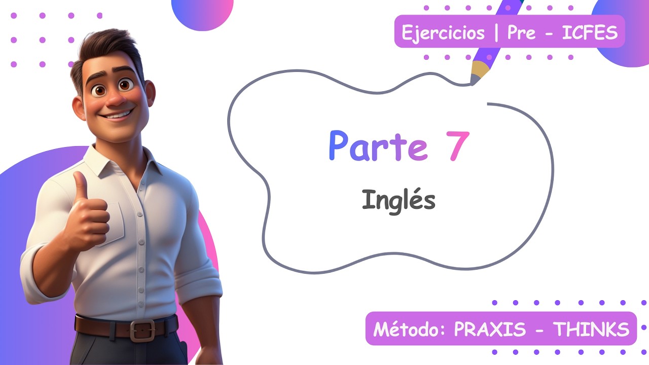 ICFES 2026 INGL&Eacute;S Parte 7 RESUELTA 🔥 Ejercicios 17&ndash;20 Explicados F&aacute;cil | Guadua Colombia (Saber 11)