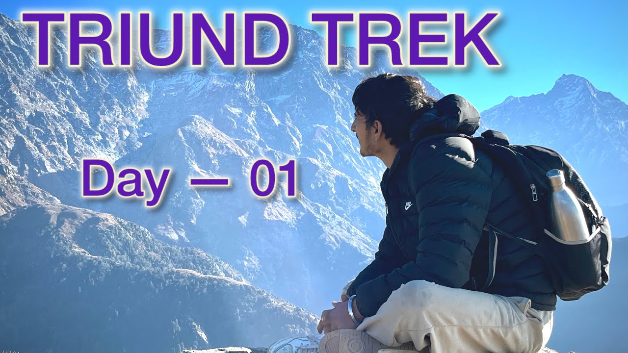 Day one of triund treking ,night camping ⛺️ |part—01 | anshuvlogs