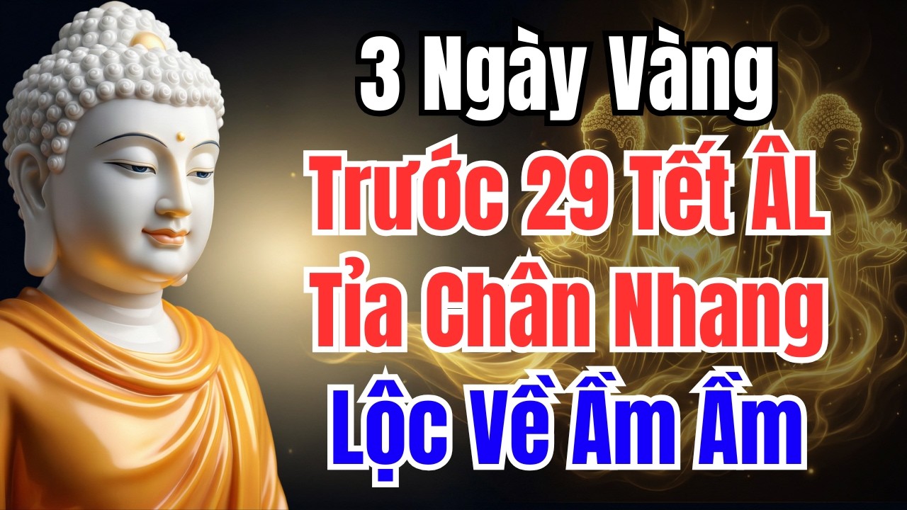 Từ Nay Đến 29 Tết Âm Lịch: 3 NGÀY VÀNG Tỉa Chân Nhang, Tiền Bạc Khai Thông – TÀI LỘC TỰ ĐẾN