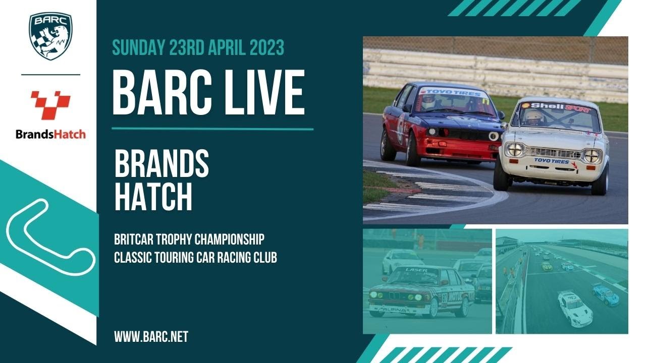BARC LIVE | Brands Hatch | April 23rd 2023