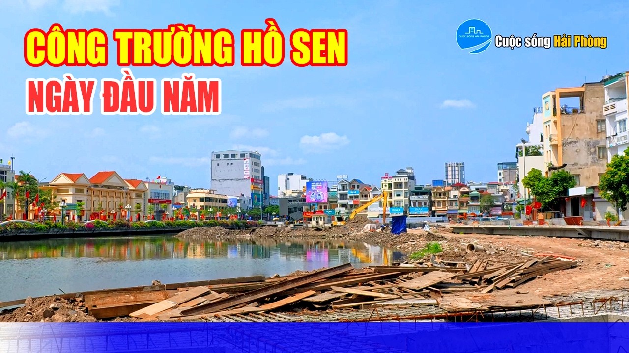 Tình hình thi công cải tạo Hồ Sen ngày đầu năm