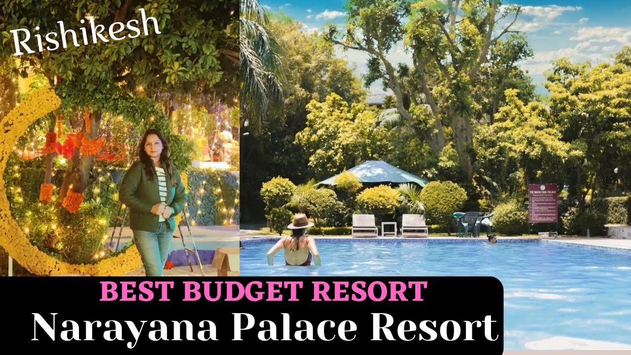 Best Budget Resort In Rishikesh - Narayana Palace|| Beautiful Cottages || Resort for Indian Weddings