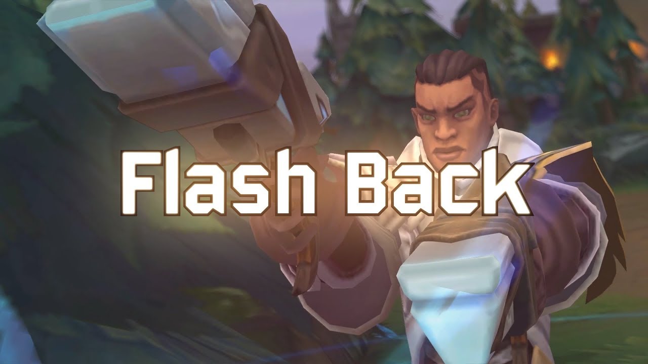 League of legends - Edit - Flash Back | مونتاج ليق أوف ليجندز