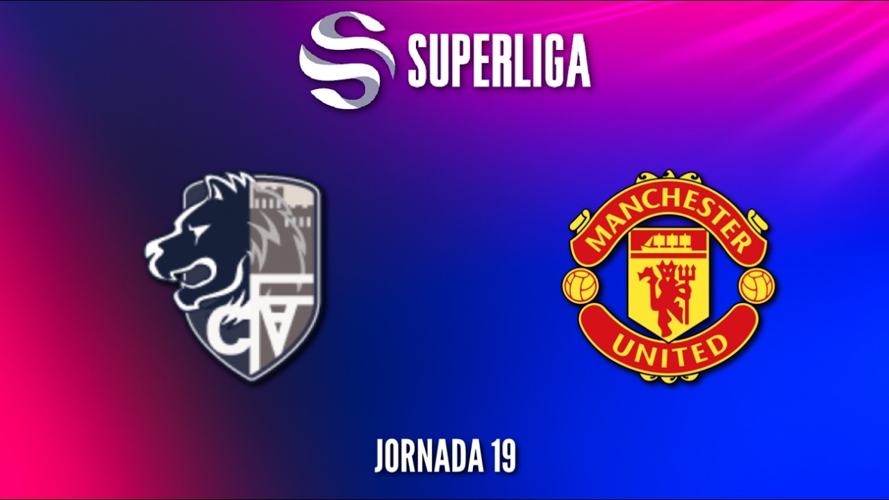 Superliga 25/26: Teddy FC vs Manchester United (Jornada 19)