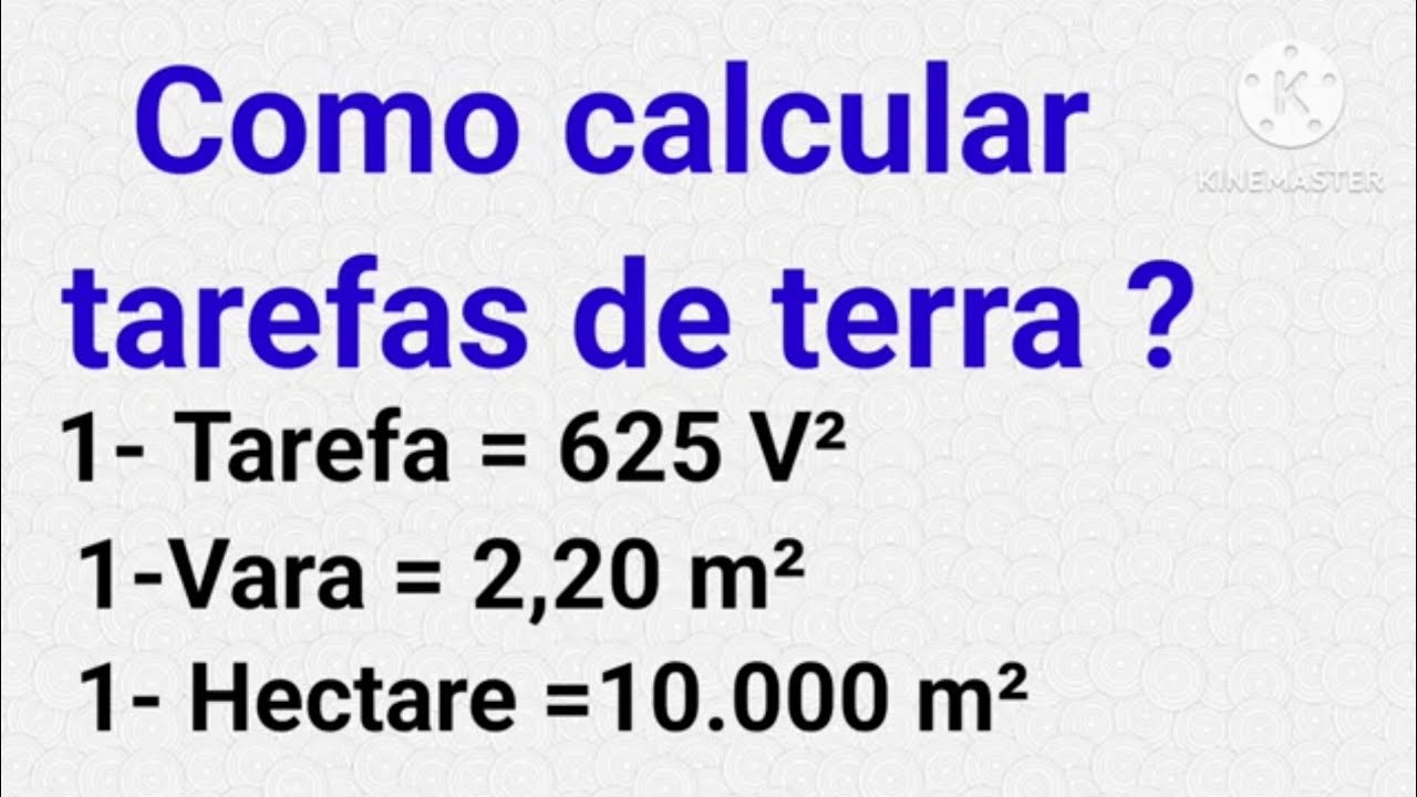 Como transformar Tarefas em Hectares?