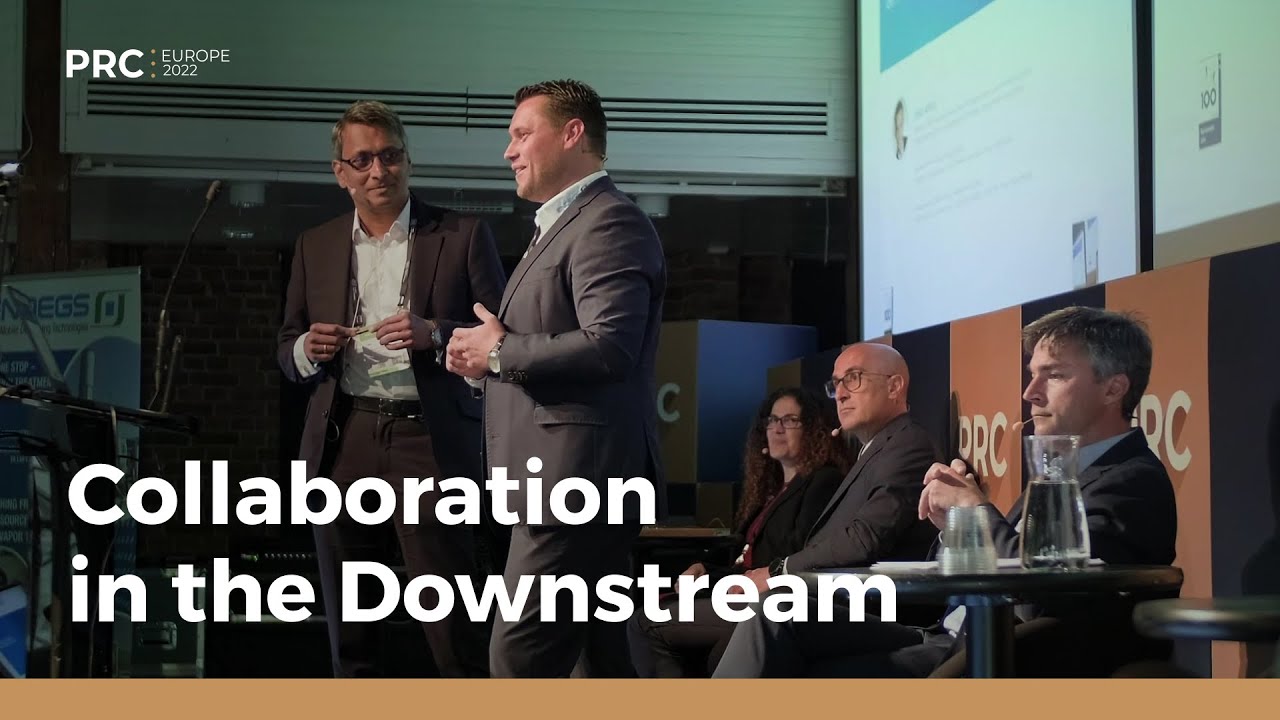 Collaboration in the Downstream: importance, benefits and more | PRC Europe Congress