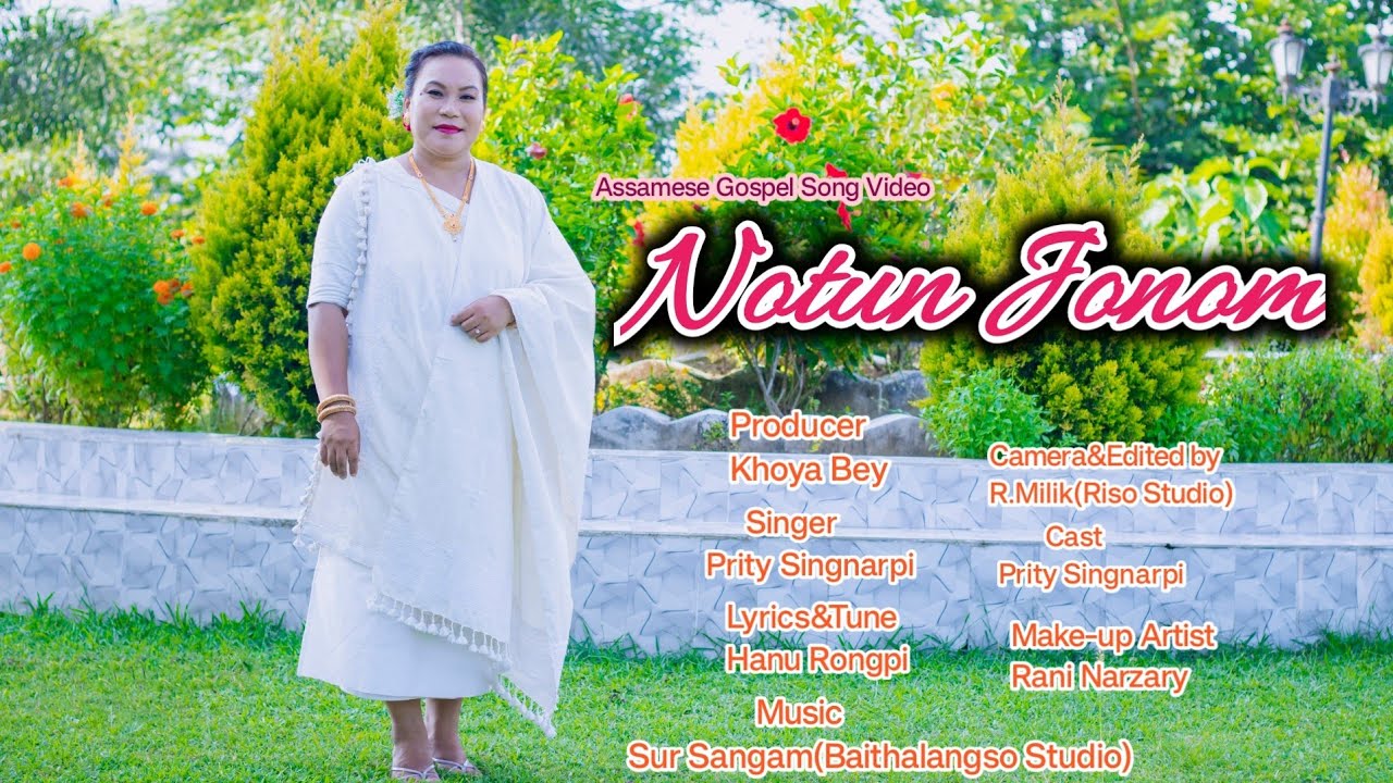 Notun Jonom// New Assamese Gospel song released 2025//Prity Singnarpi.
