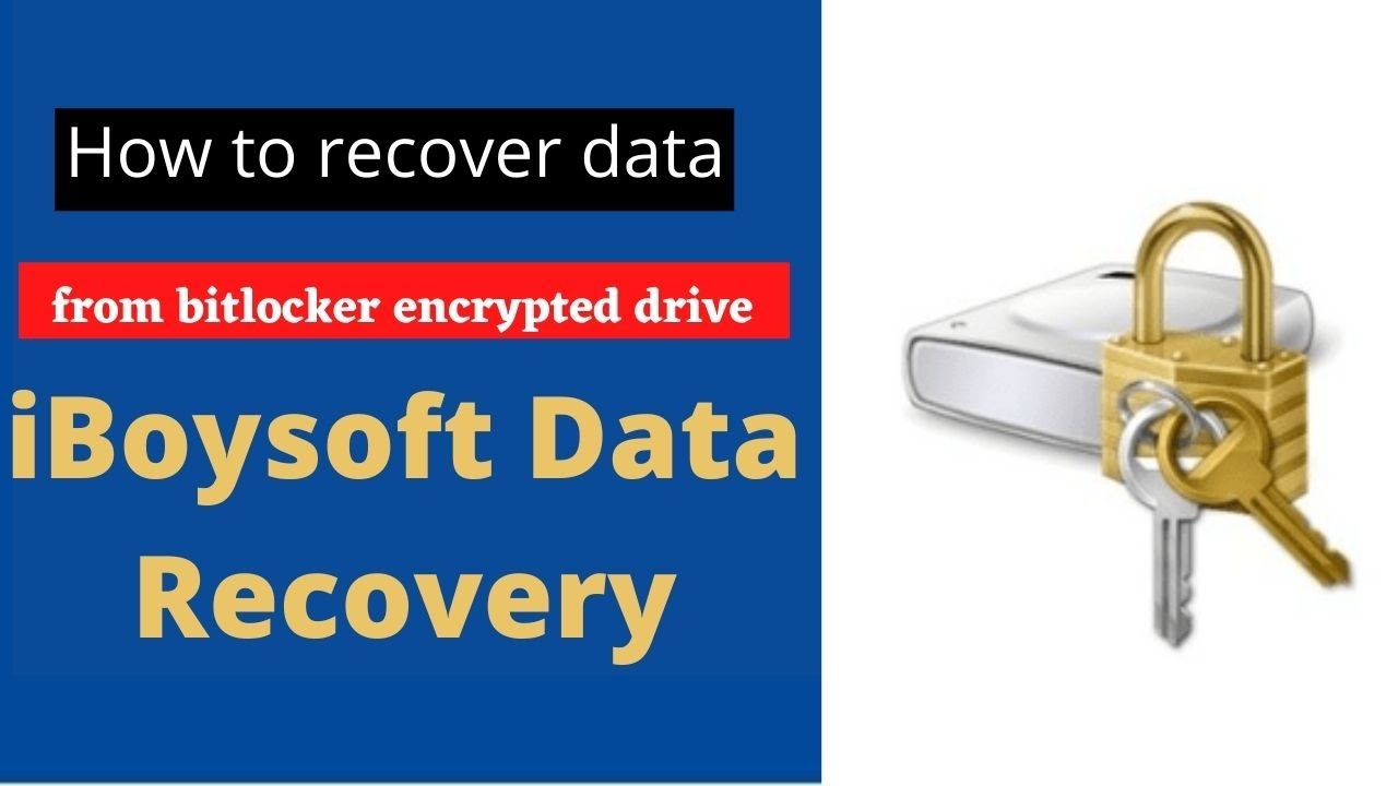 Recover Deleted or Lost Data from BitLocker Encrypted Drives with iBoysoft BitLocker Recovery