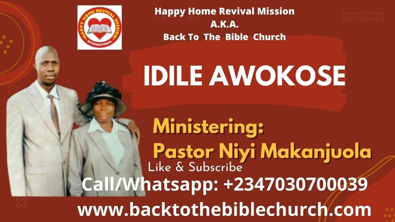 IDILE AWOKOSE BY PASTOR NIYI MAKANJUOLA