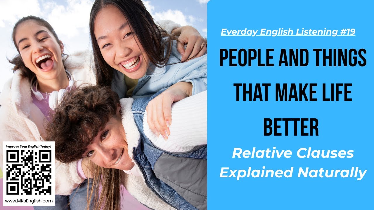 Everyday English Listening #19 |  Relative Clauses Explained Naturally