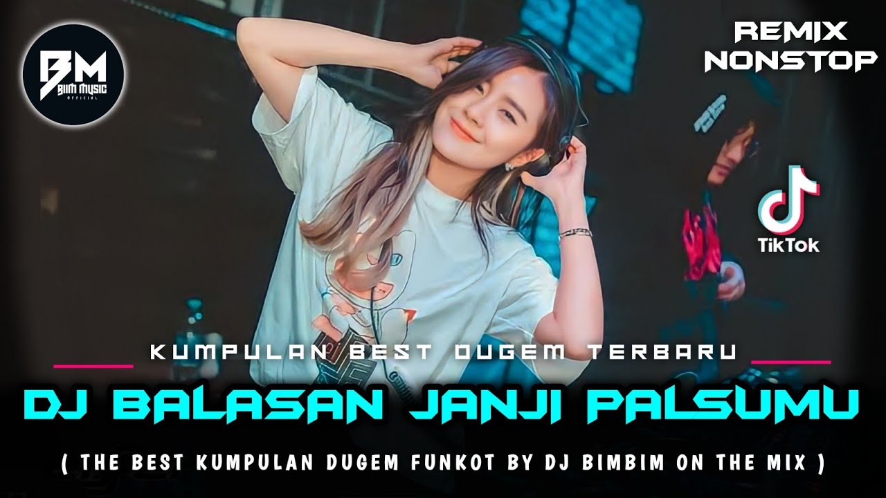 DJ BEST FUNKOT PALING ENAK‼️|| DJ BALASAN JANJI PALSUMU V3‼️|| DJ MASA LALU - ZIZAN‼️DJ Biim